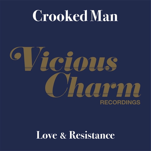 Crooked Man - Love & Resistance [VC4D]